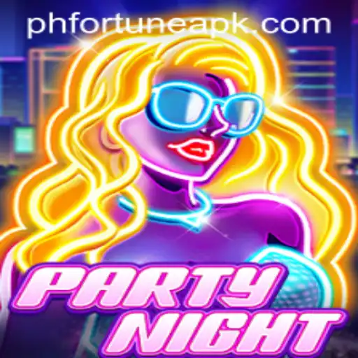 PartyNight: Dive into the Exciting World of PHFORTUNE
